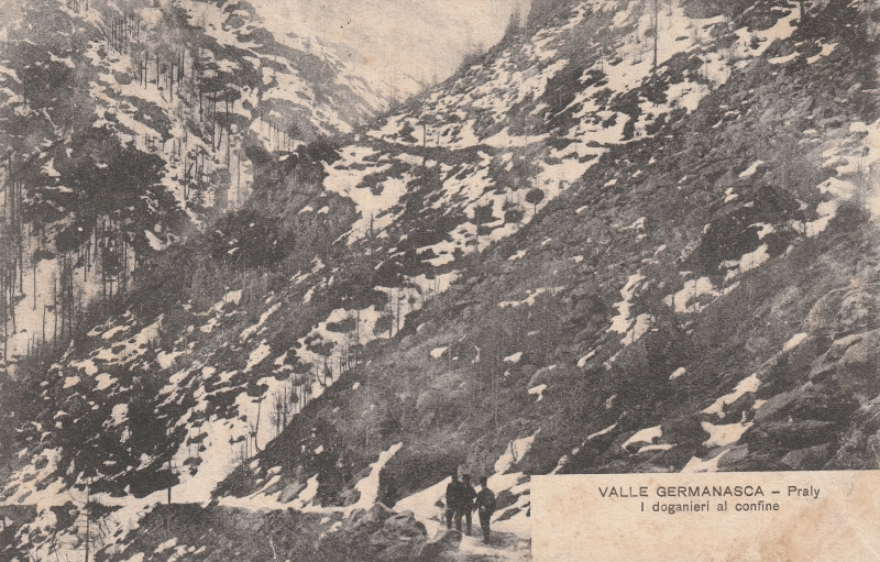 VALLE GERMANASCA - Praly I doganieri al confine
