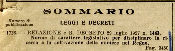 Legge 1728 del 23 Ottobre 1927. Norme di carattere legislativo per disciplinare la ricerca e la coltivazione delle miniere nel Regno.